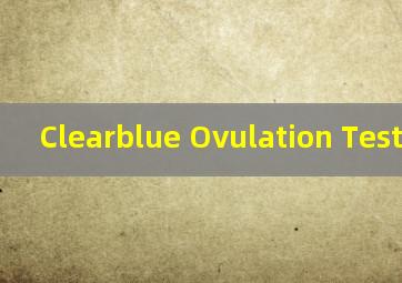  Clearblue Ovulation Test